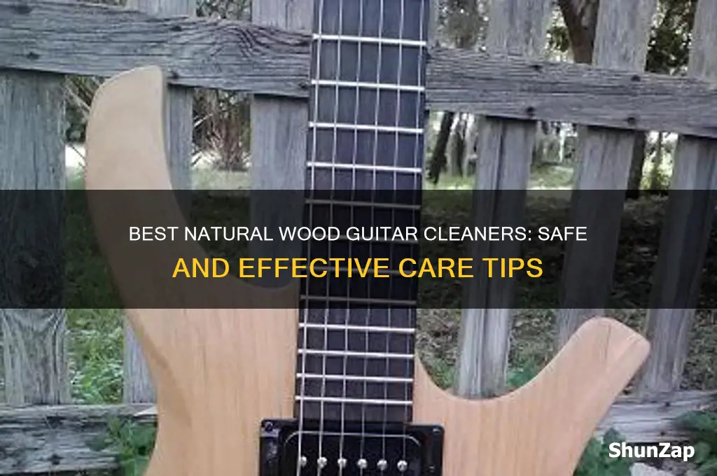 what to use to clean natural wood electric guitar