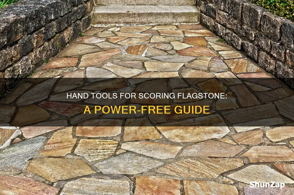 what to use to score flagstone without electric tools