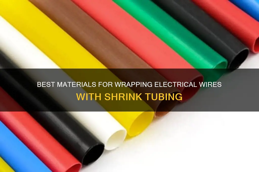 what to use to wrap electrical wire shrink