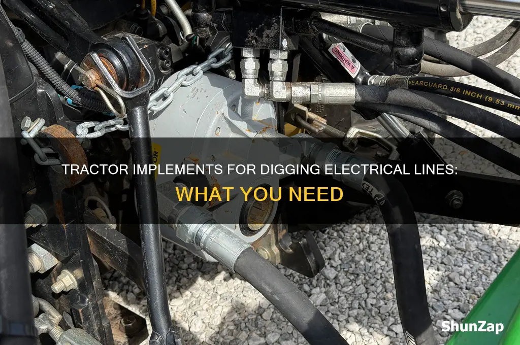what tractor implement to dig electrical line