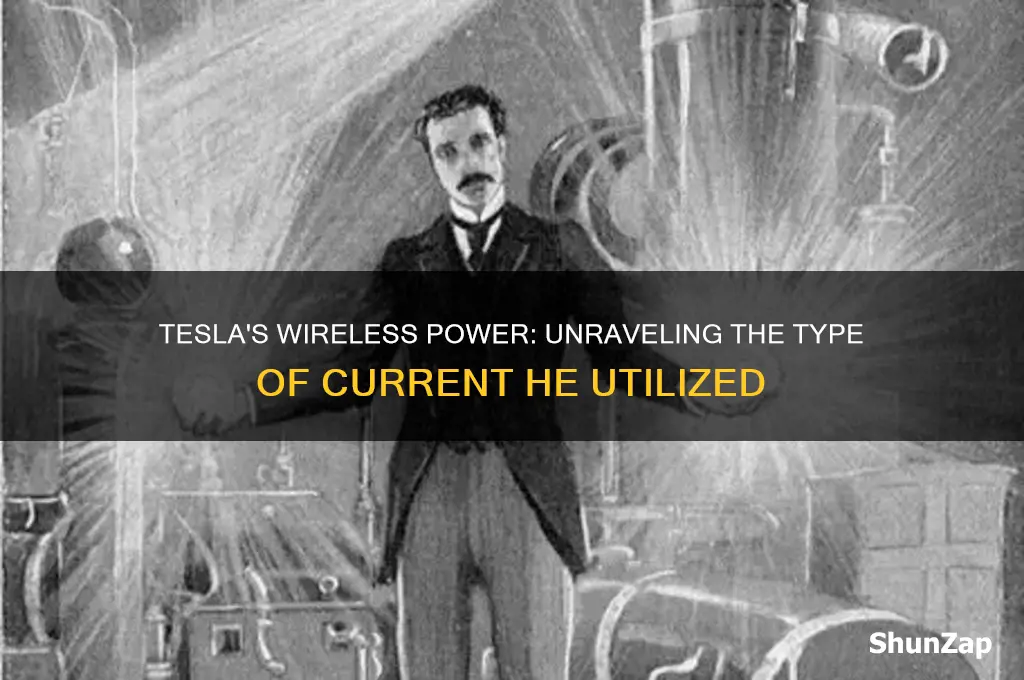 what type current did tesla use to generate electricity wirelessly