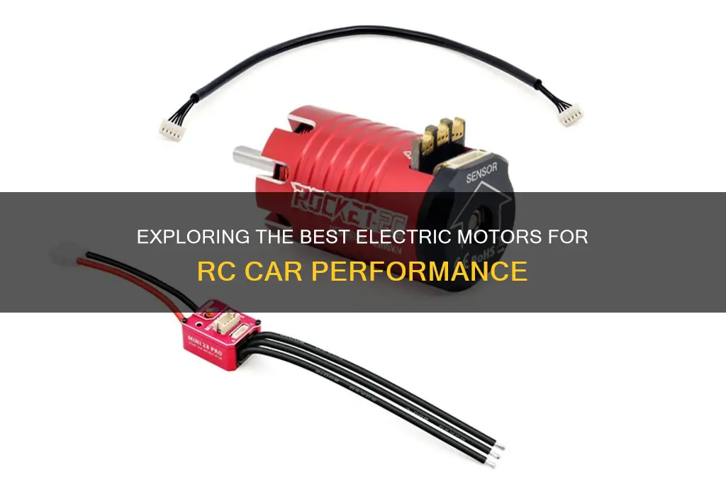 what type electric motor are used for rc cars