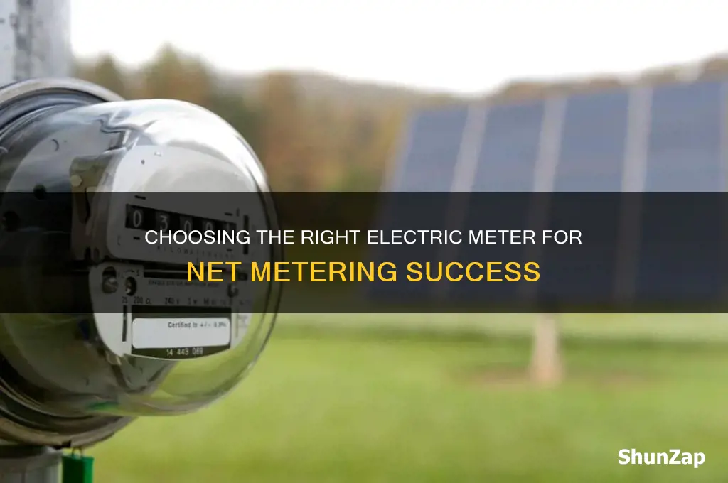 what type of electric meter for use with net metering