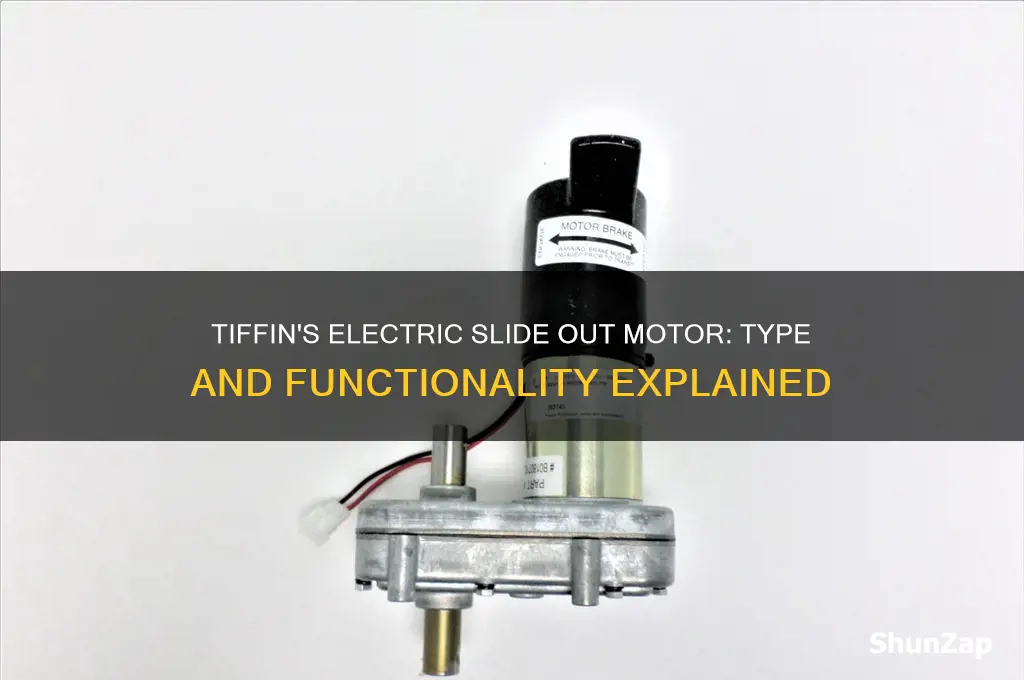 what type of electric slide out motor does tiffin use