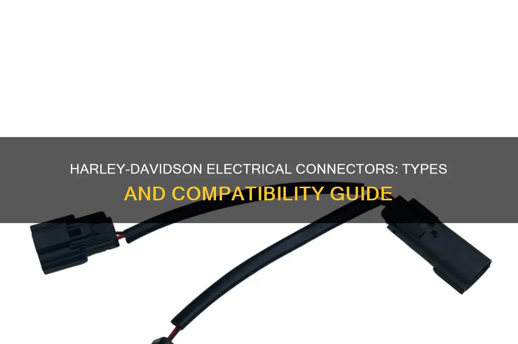 what type of electrical connectors does harley davidson use