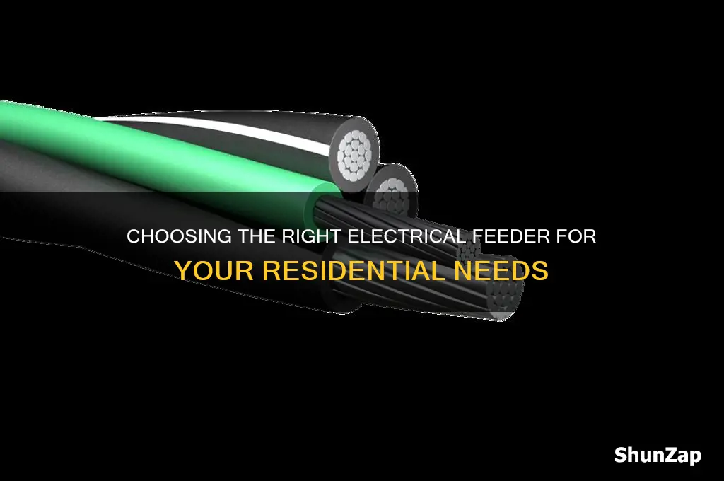 what type of electrical feeder to use in a residence