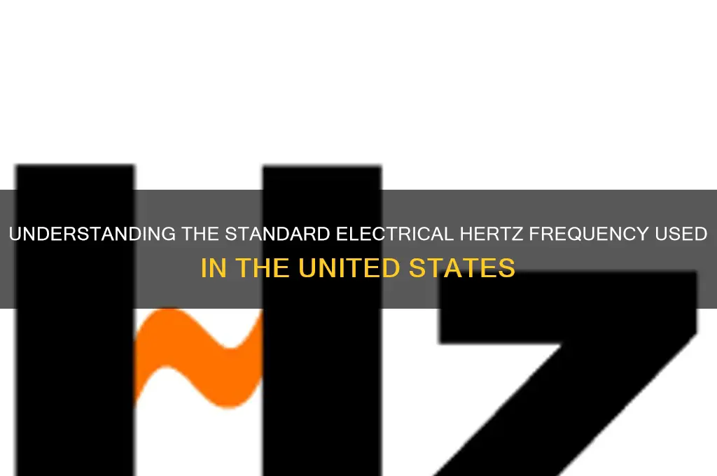 what type of electrical hertz is used in the us
