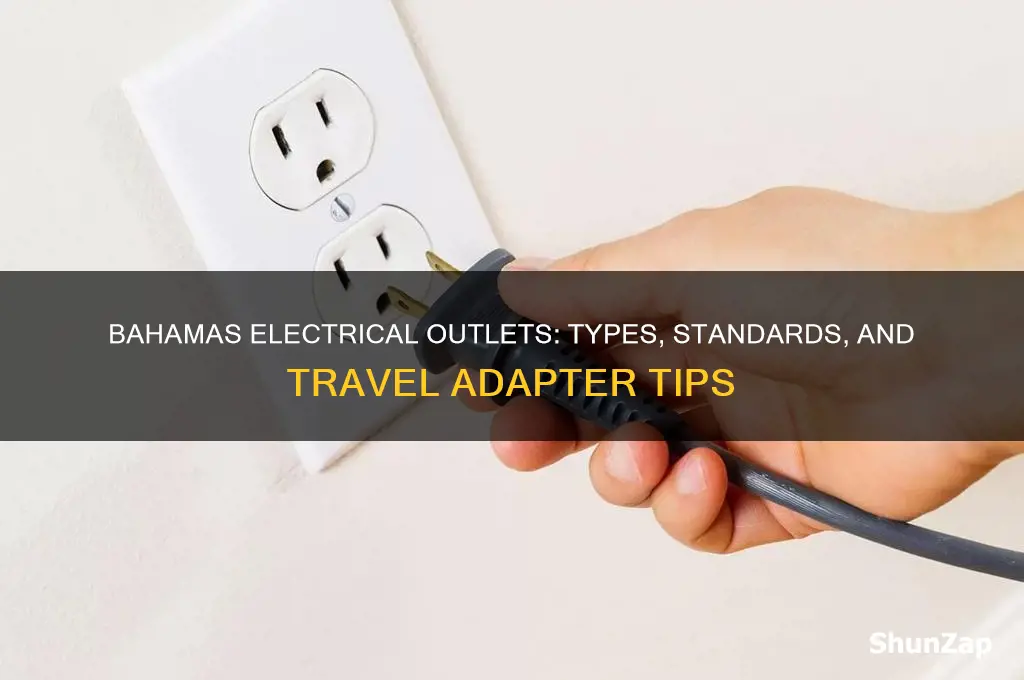 what type of electrical outlets does bahama use