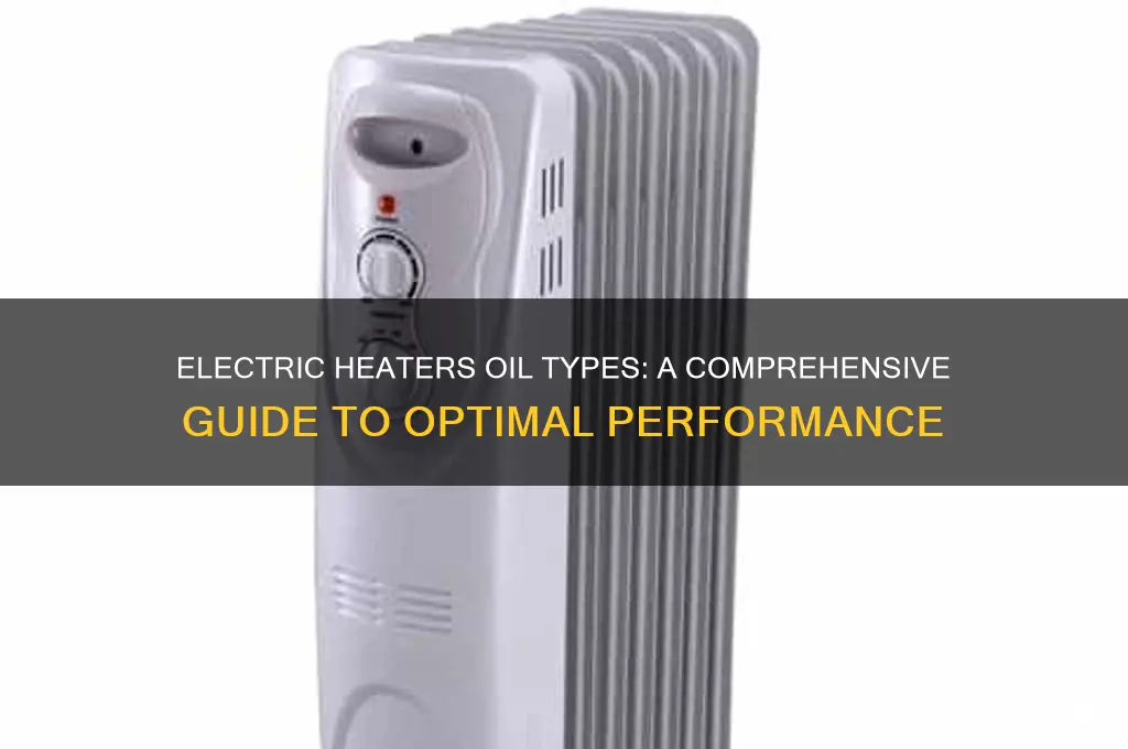 what type of oil is used in electric heaters