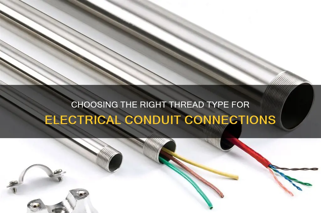 what type of thread is used on electrical conduit