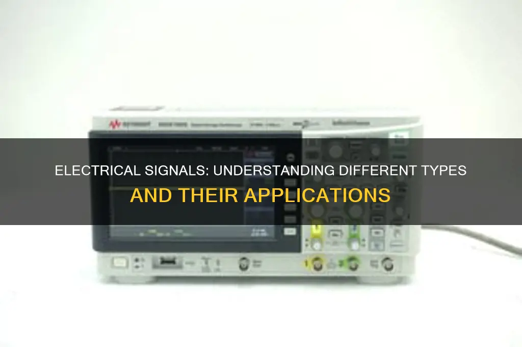 what types of electrical signals are there
