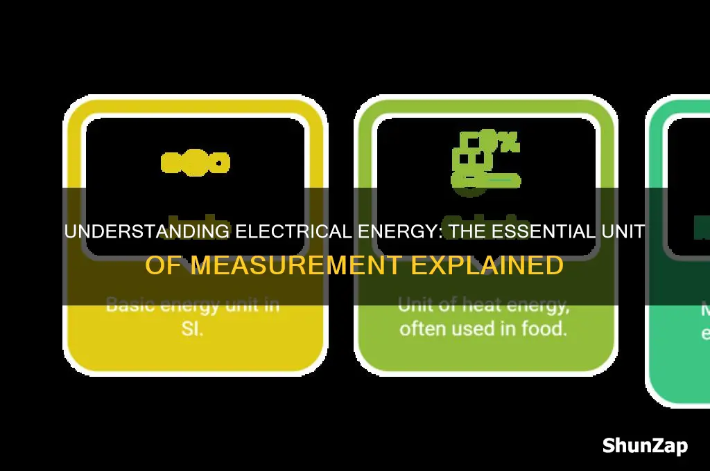 what unit is used to express electrical energy