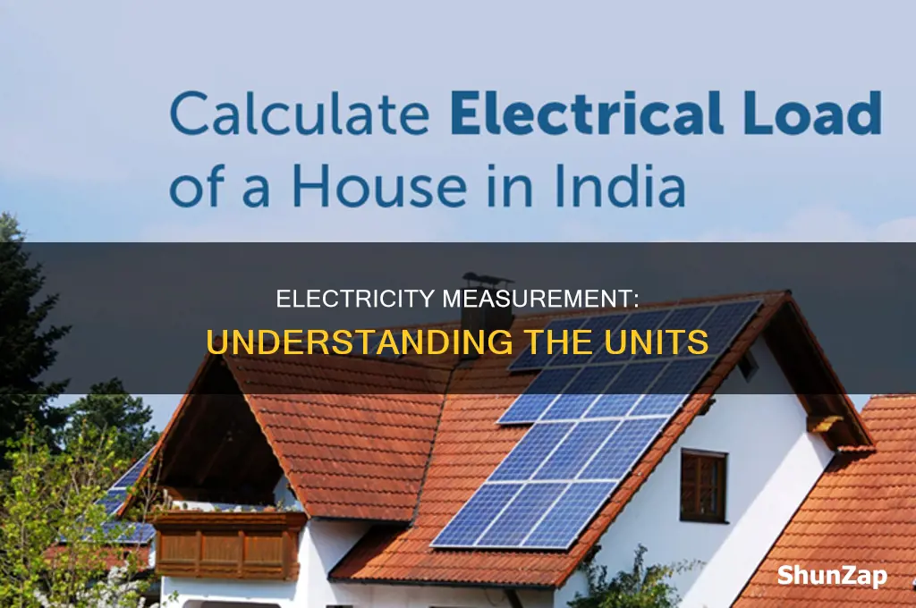 what units do we measure electricity in