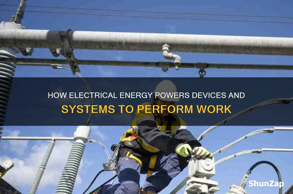 what uses electrical energy to do work