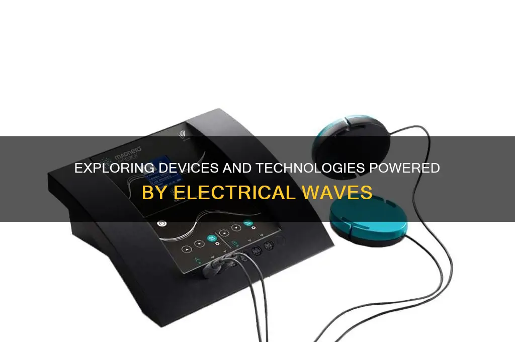 what uses electrical waves