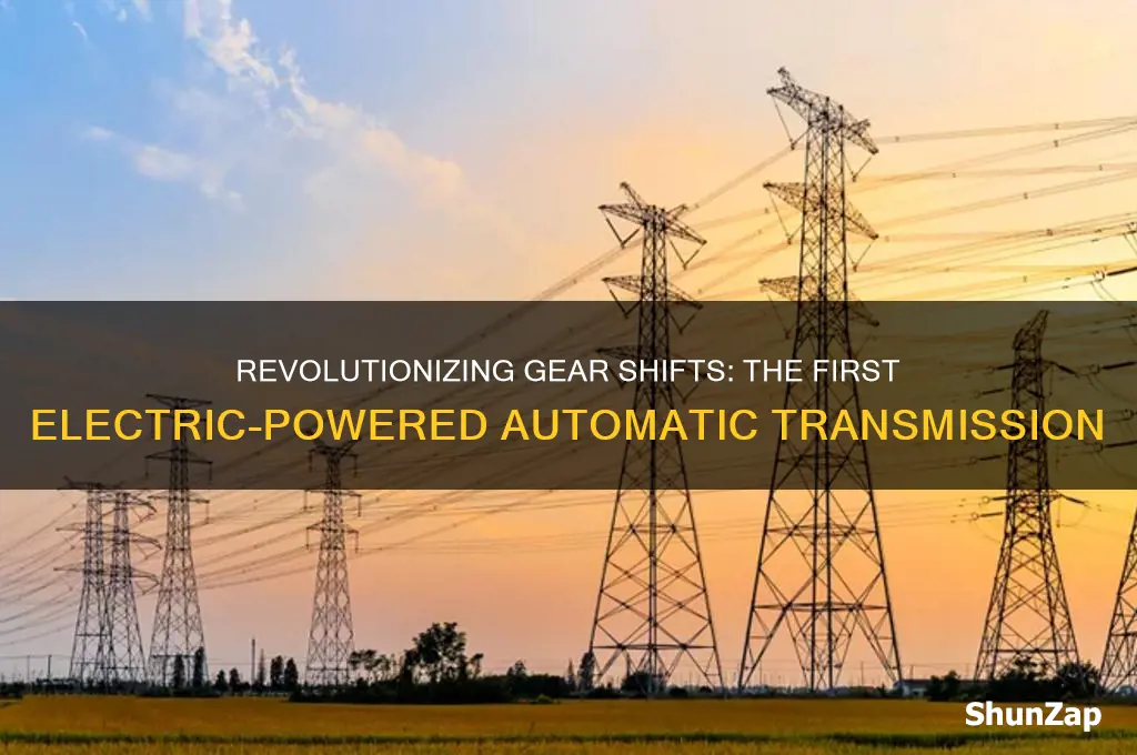 what was the first automatic transmission that used electric
