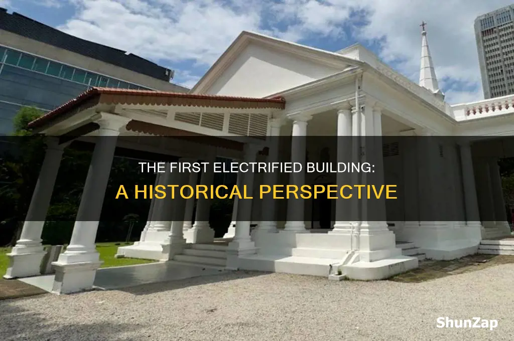 what was the first building with electricity
