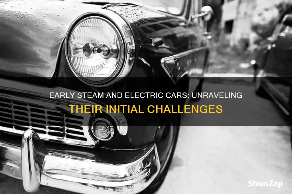 what was the problem with early steam and electric cars