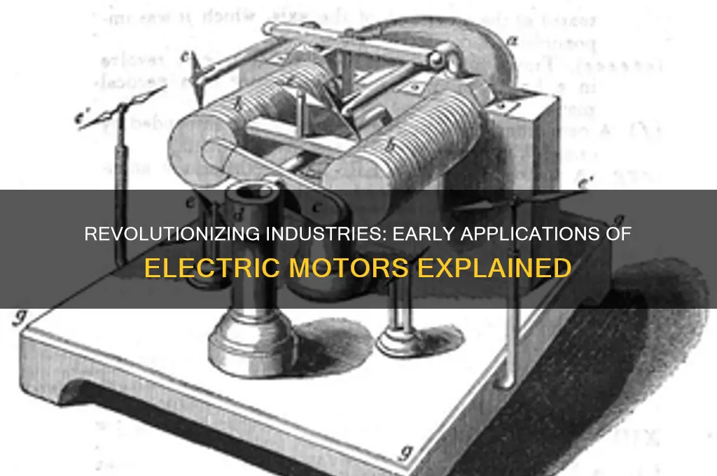 what were electric motors used for
