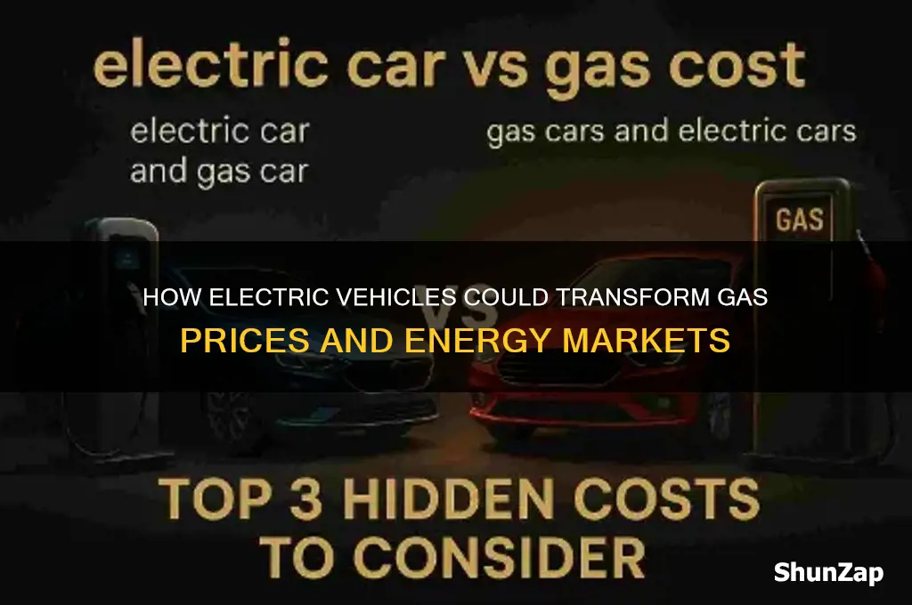 what will electric cars do to gas prices