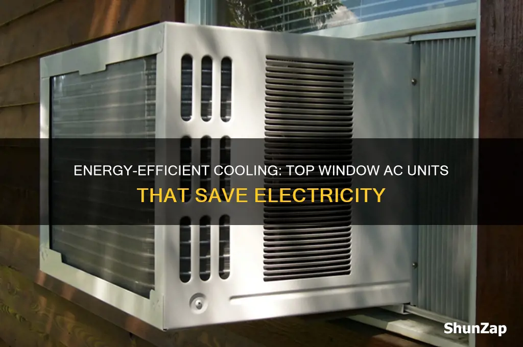 what window air conditioner uses less electricity