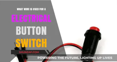 Choosing the Right Wire for Your Electrical Button Switch Setup