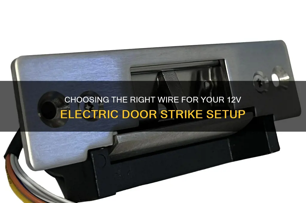 what wire to use for 12v electric door strike