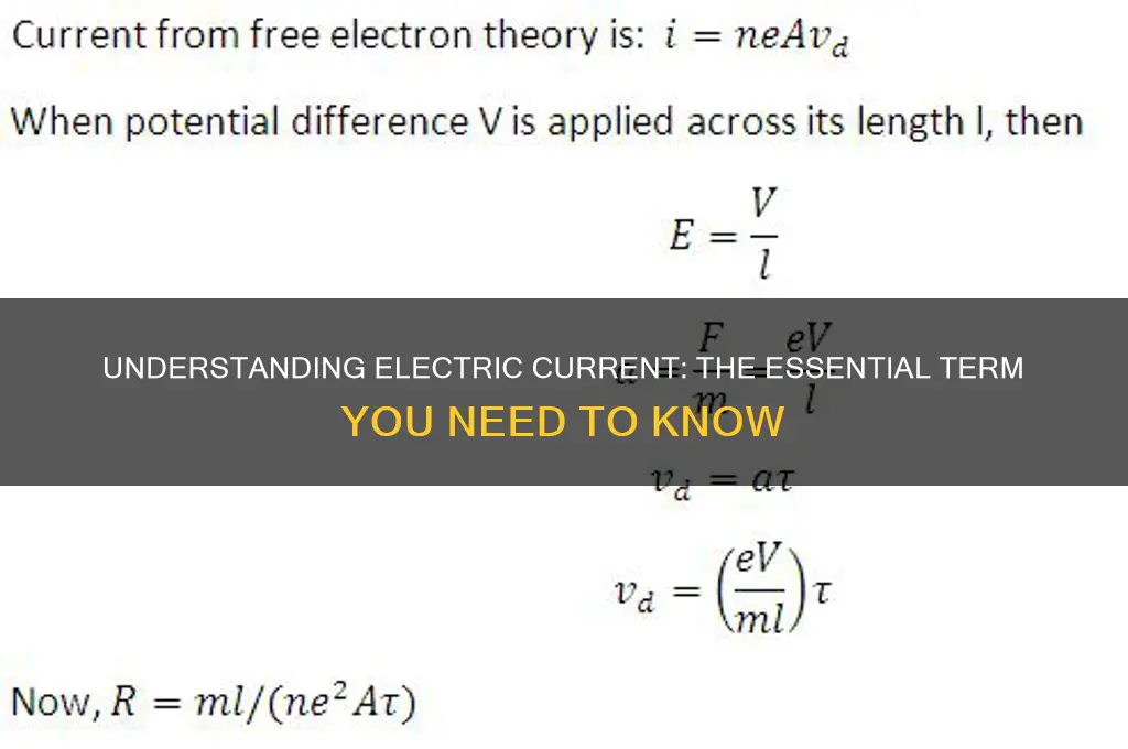 what word is used for electric current