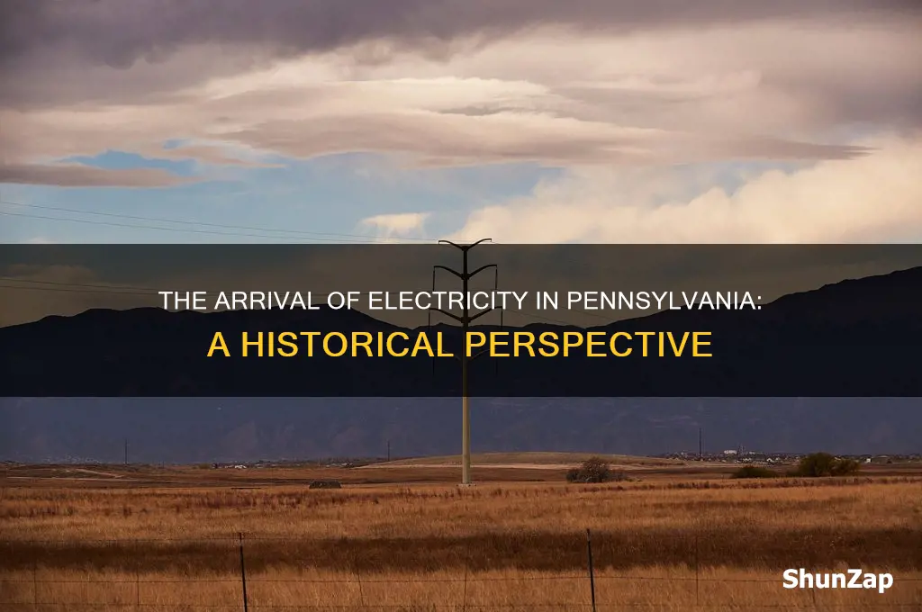 what year did electricity come to pa