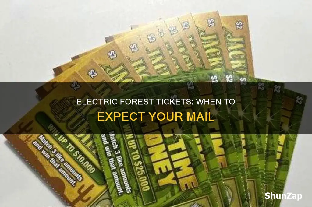 when are electric forest tickets mailed out
