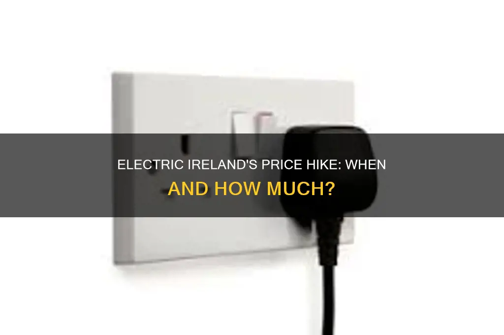 when are electric ireland prices going up