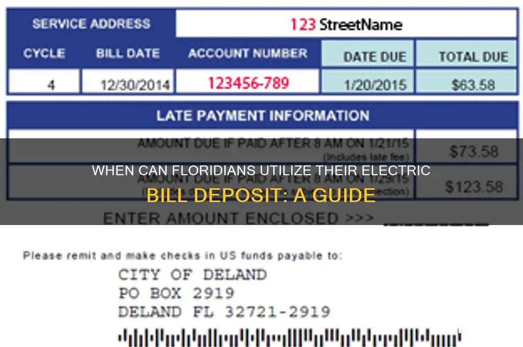when can i use my electric bill deposit florida