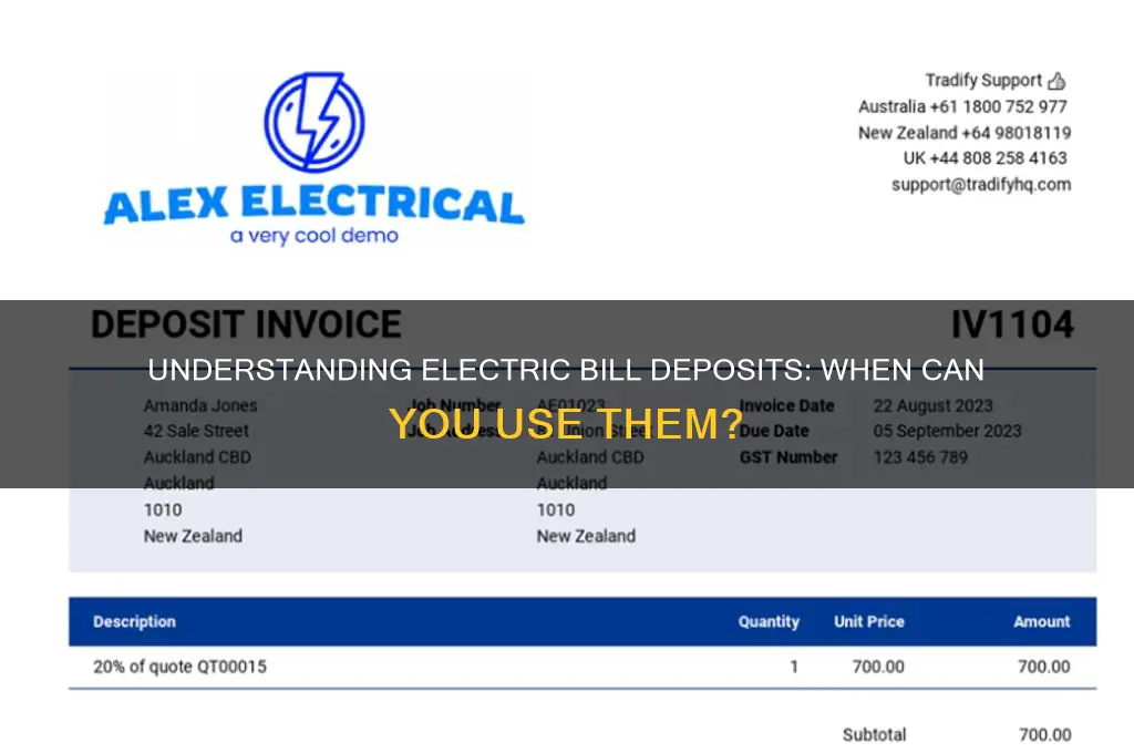 when can i use my electric bill deposit