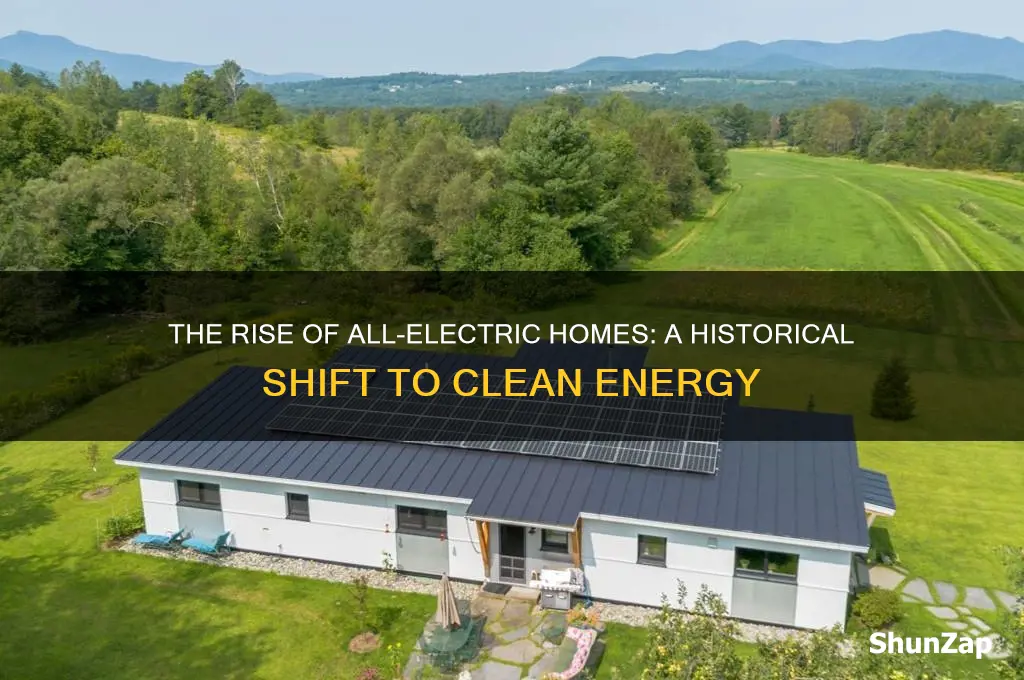 when did all electric homes become used