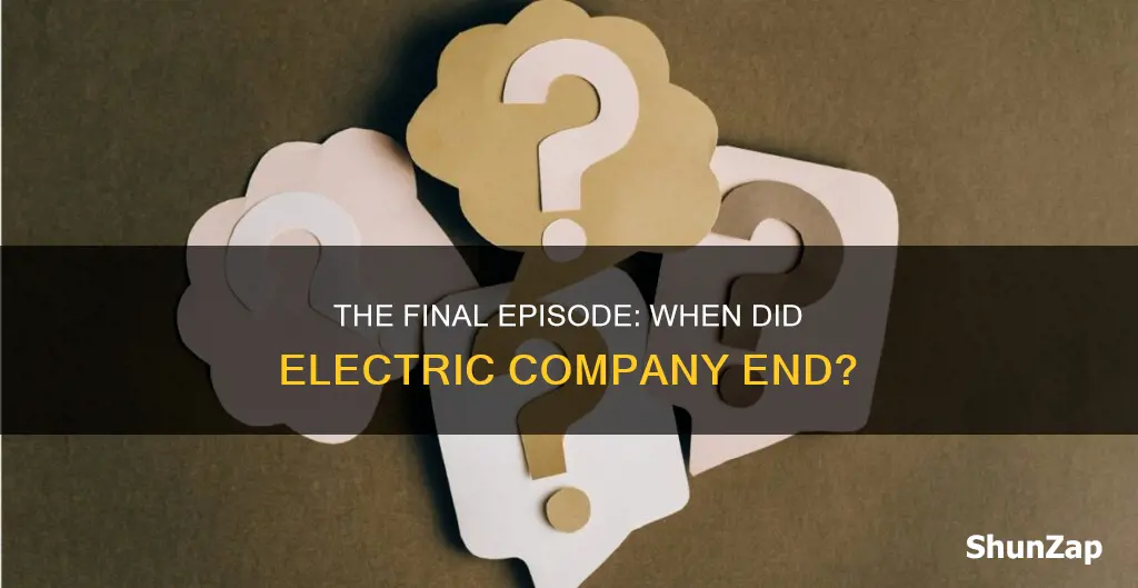 when did electric company end