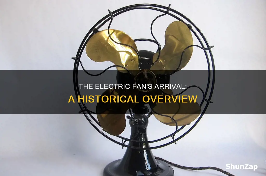 when did electric table fans first arrive
