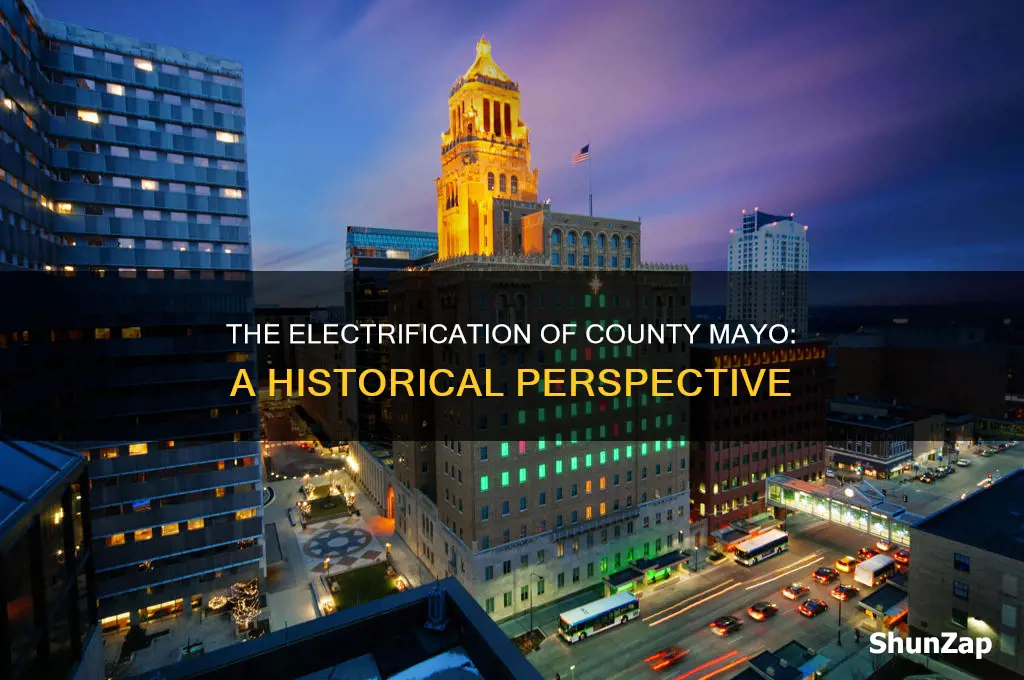 when did electricity come to county mayo
