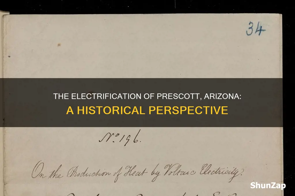 when did electricity come to prescott arizona