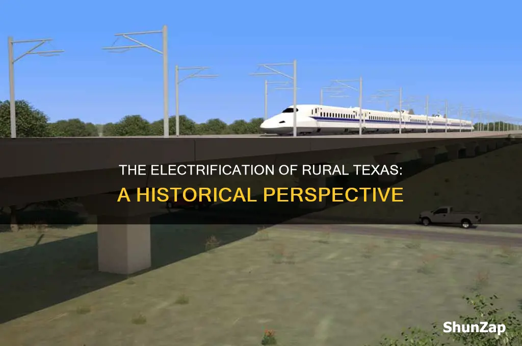 when did electricity come to rural texas