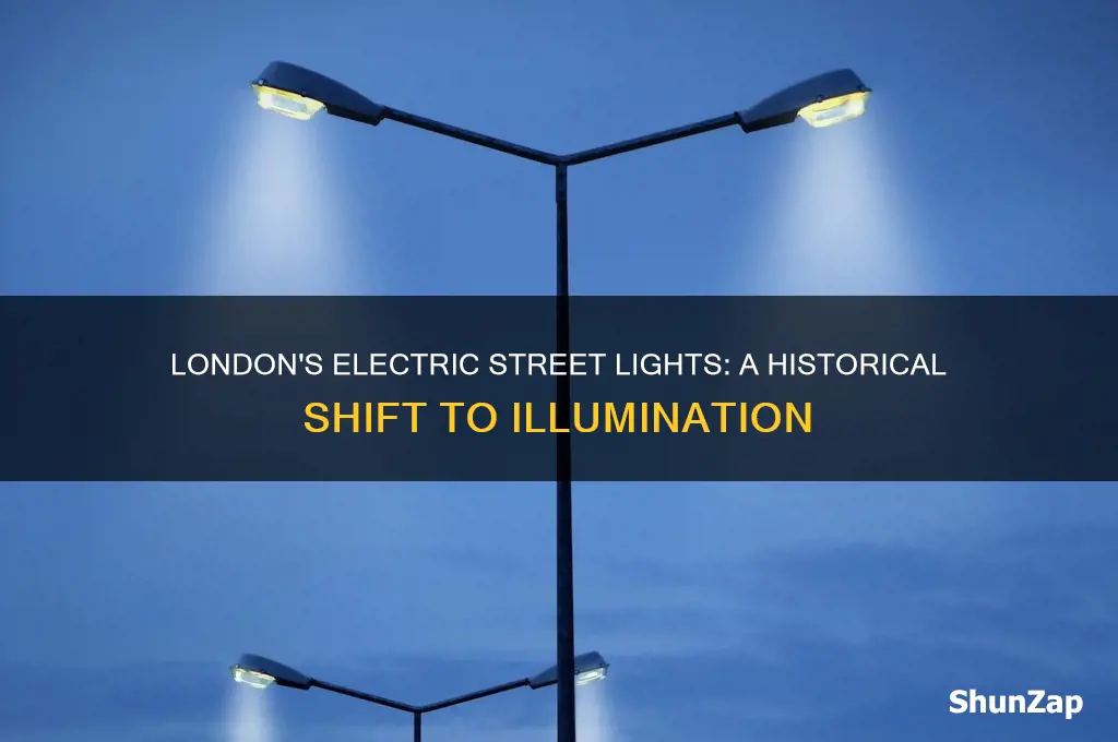 when did london start using electric street lights