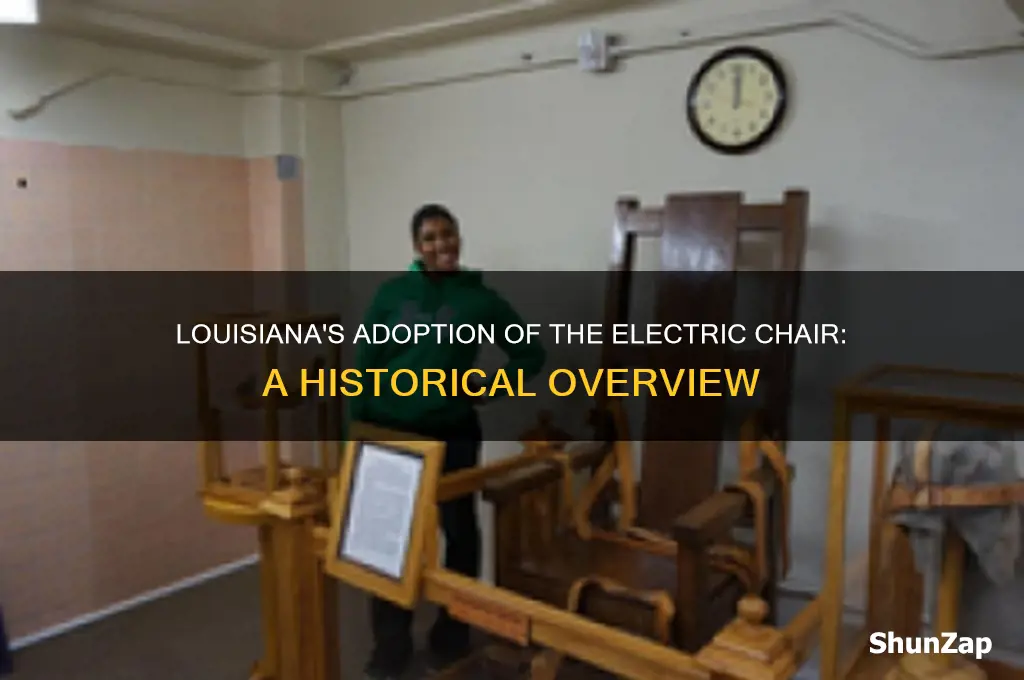 when did louisiana start using the electric chair