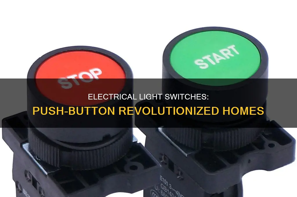 when did push button electrical light switches