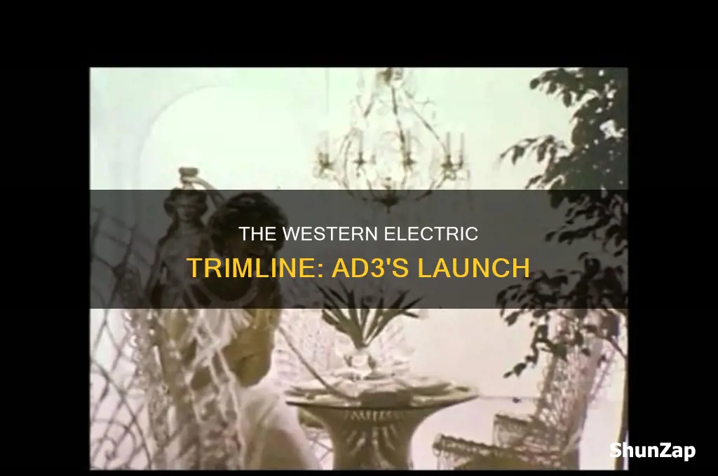when did the western electric trimline ad3