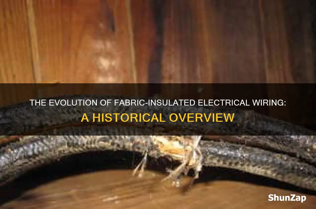 when did they start using fabric electrical wire