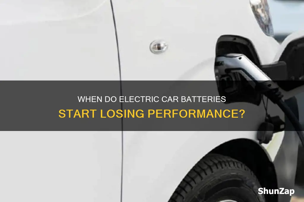 when do electric car batteries begin decrease in performance