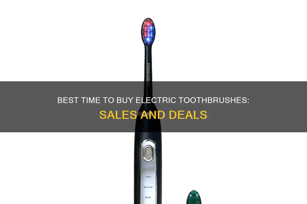 when do electric toothbrushes go on sale