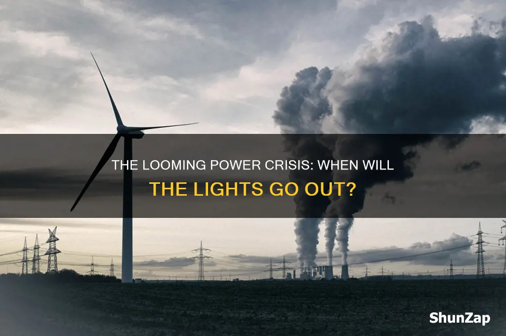 when do we run out of electricity