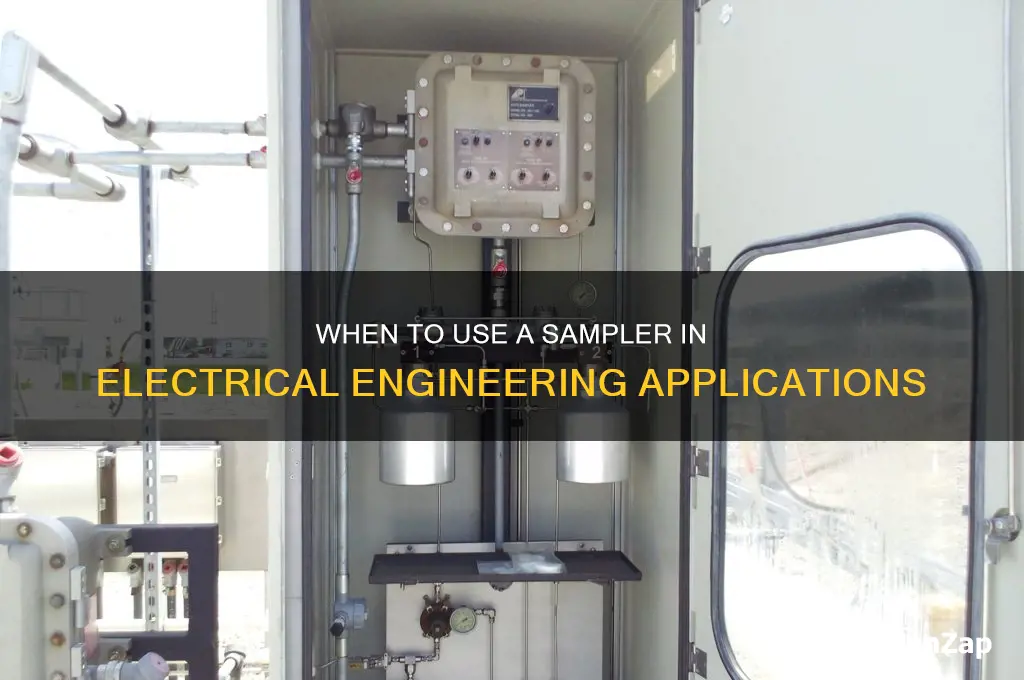 when do we use a sampler electrical engineering