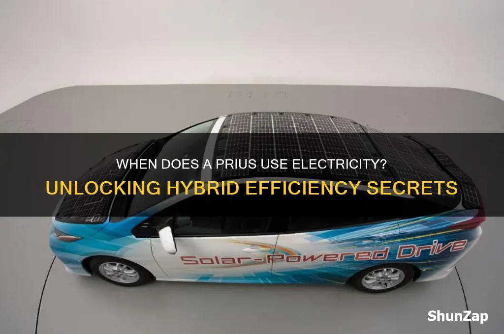 when does a prius use electricity