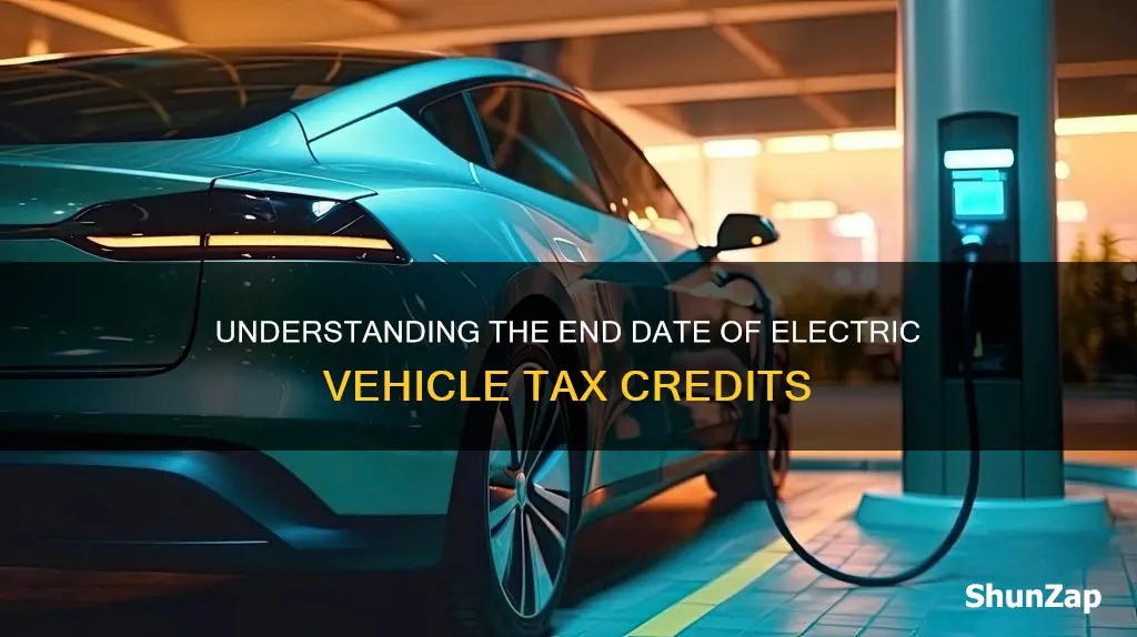 when does electric vehicle tax credit end